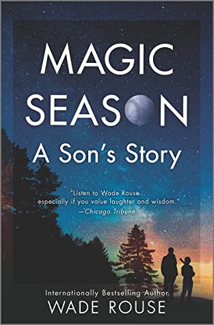 Magic Season:  A Son's Story