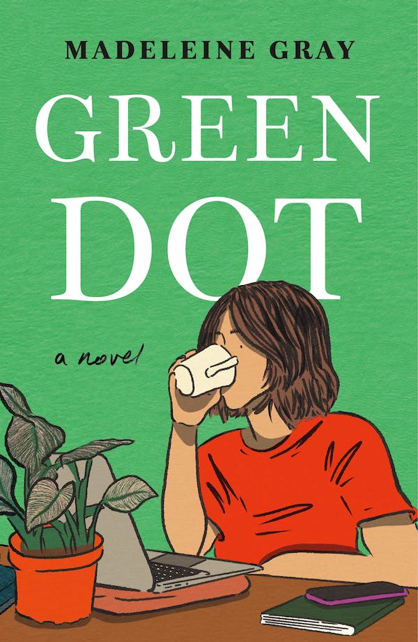 Pre-Order: Green Dot by Madeleine Gray (Feb 2024 release)