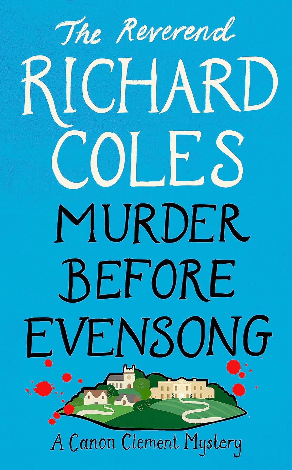 Murder Before Evensong: A Canon Clement Mystery