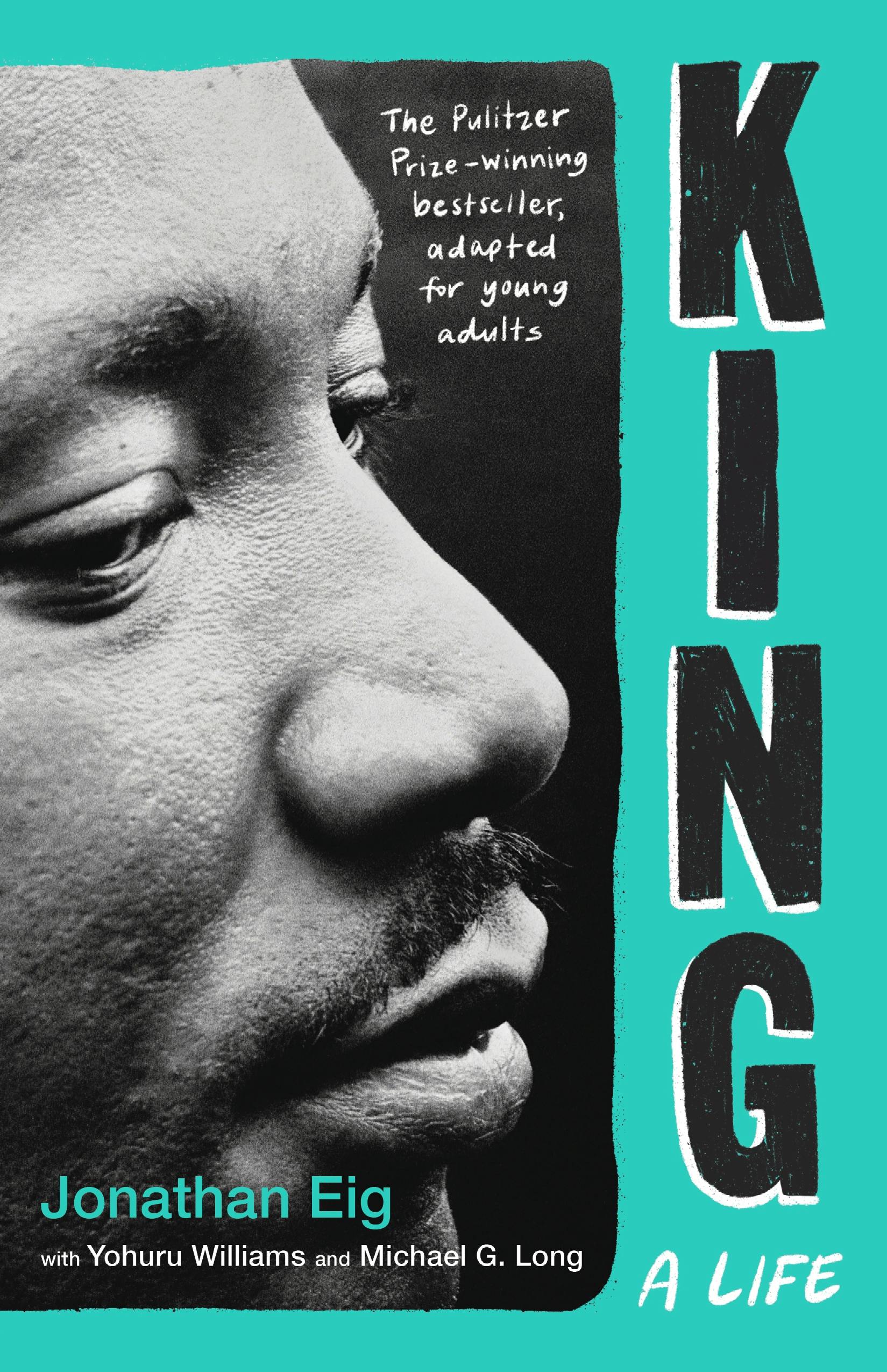 King: A Life (Young Adult Edition) by Johnathan Eig