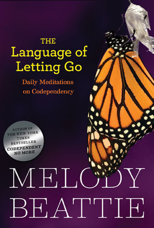 The Language of Letting Go: Daily Meditations on Codependency
