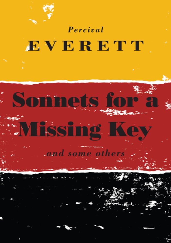 Sonnets for a Missing Key: And Some Others
