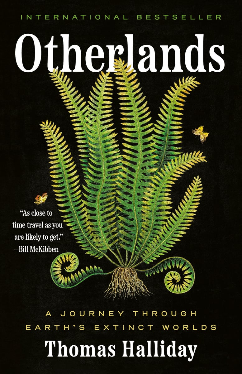 Otherlands: A Journey Through Earth’s Extinct Worlds