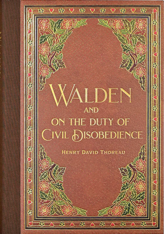Walden & On the Duty of Civil Disobedience